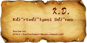 Körtvélyesi Dénes névjegykártya